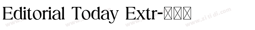 Editorial Today Extr字体转换